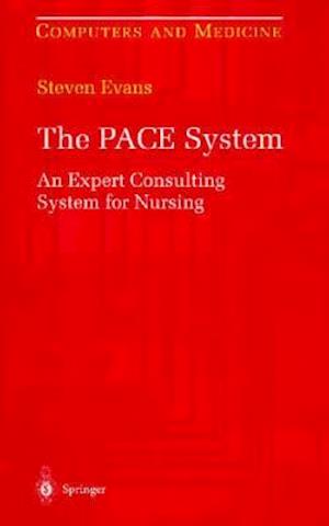 The PACE System : An Expert Consulting System for Nursing