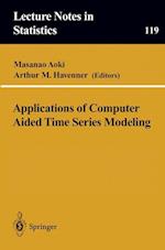 Applications of Computer Aided Time Series Modeling