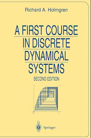 A First Course in Discrete Dynamical Systems