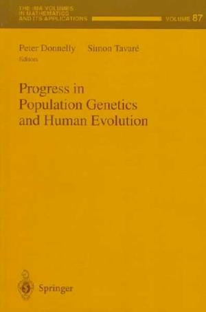 Progress in Population Genetics and Human Evolution