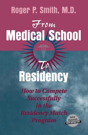 From Medical School to Residency