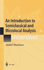 An Introduction to Semiclassical and Microlocal Analysis