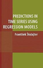 Predictions in Time Series Using Regression Models