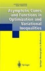 Asymptotic Cones and Functions in Optimization and Variational Inequalities