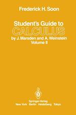 Student’s Guide to Calculus by J. Marsden and A. Weinstein