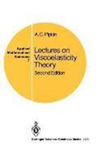 Lectures on Viscoelasticity Theory