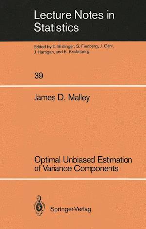 Optimal Unbiased Estimation of Variance Components