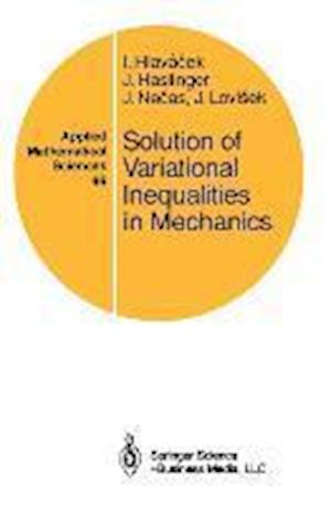 Solution of Variational Inequalities in Mechanics