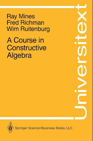 A Course in Constructive Algebra