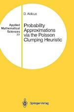 Probability Approximations via the Poisson Clumping Heuristic