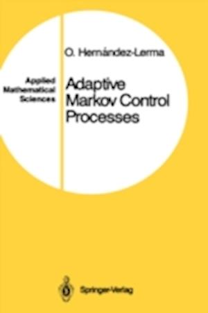 Adaptive Markov Control Processes