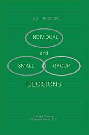 Individual and Small Group Decisions