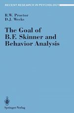 The Goal of B. F. Skinner and Behavior Analysis