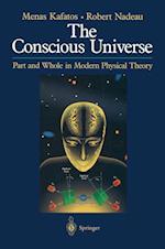 The Conscious Universe