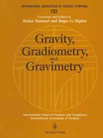 Gravity, Gradiometry, and Gravimetry