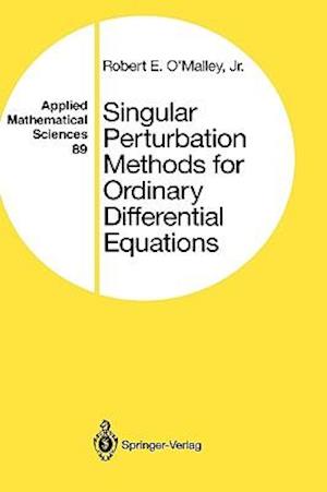 Singular Perturbation Methods for Ordinary Differential Equations