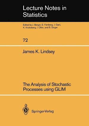 The Analysis of Stochastic Processes using GLIM