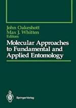 Molecular Approaches to Fundamental and Applied Entomology