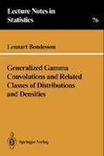 Generalized Gamma Convolutions and Related Classes of Distributions and Densities