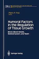 Humoral Factors in the Regulation of Tissue Growth