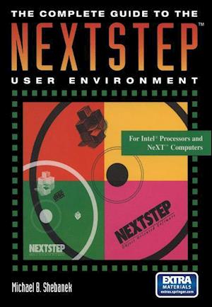 The Complete Guide to the NEXTSTEP™ User Environment