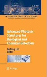 Advanced Photonic Structures for Biological and Chemical Detection
