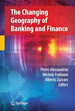 The Changing Geography of Banking and Finance