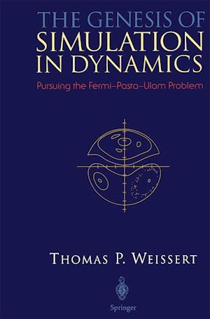 The Genesis of Simulation in Dynamics