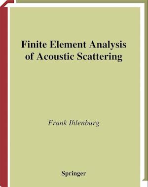 Finite Element Analysis of Acoustic Scattering