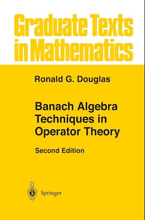 Banach Algebra Techniques in Operator Theory