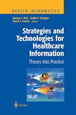 Strategies and Technologies for Healthcare Information