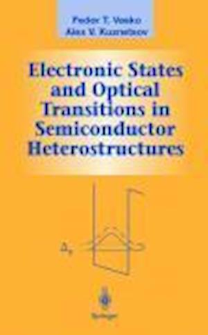 Electronic States and Optical Transitions in Semiconductor Heterostructures