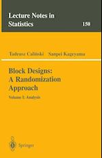 Block Designs: A Randomization Approach