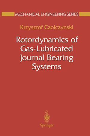 Rotordynamics of Gas-Lubricated Journal Bearing Systems