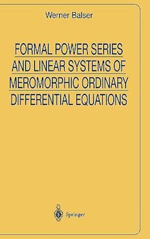 Formal Power Series and Linear Systems of Meromorphic Ordinary Differential Equations