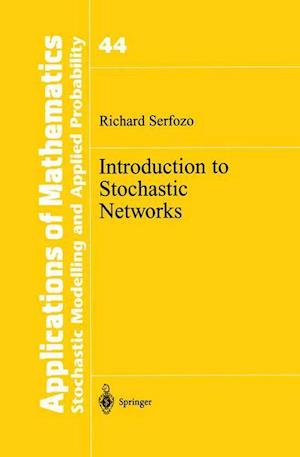 Introduction to Stochastic Networks