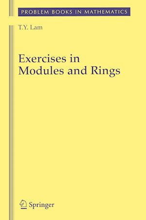 Exercises in Modules and Rings