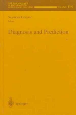 Diagnosis and Prediction