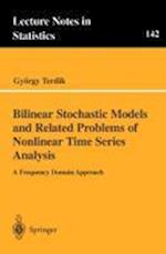Bilinear Stochastic Models and Related Problems of Nonlinear Time Series Analysis