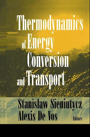 Thermodynamics of Energy Conversion and Transport