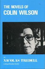 The Novels of Colin Wilson (Critical Studies Series)