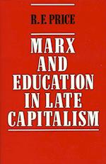 Marx and Education in Late Capitalism