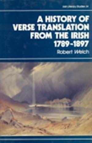 The History of Verse Translation from the Irish 1789-1897