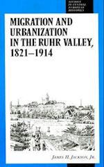Migration and Urbanization in the Ruhr Valley, 1821-1914