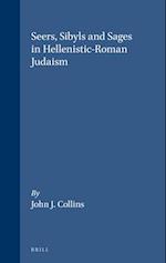 Seers, Sybils, and Sages in Hellenistic-Roman Judaism