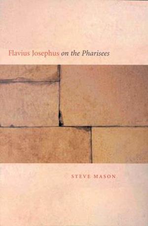 Flavius Josephus on the Pharisees