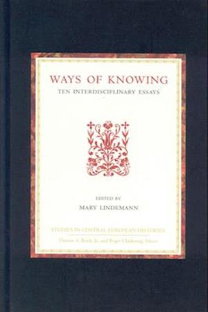 Studies in Central European Histories, Ways of Knowing