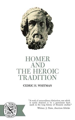 Homer and the Heroic Tradition