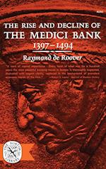 The Rise and Decline of the Medici Bank, 1397-1494