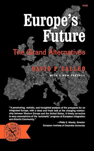 Europe's Furture: The Grand Alternatives